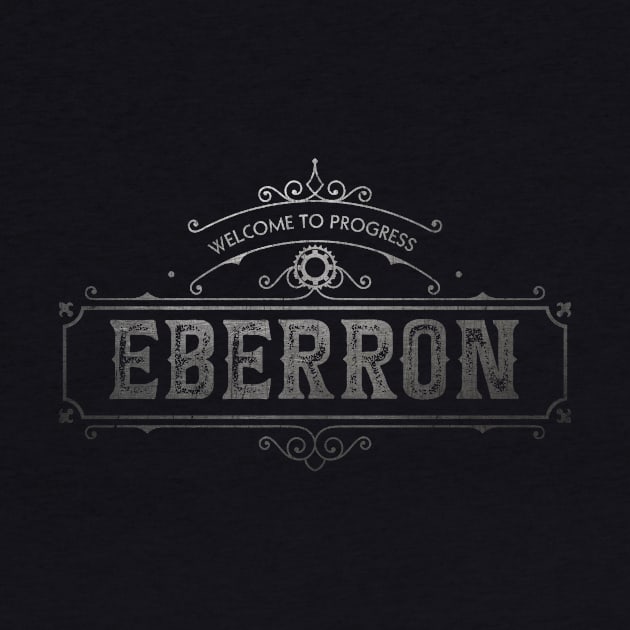 Welcome to Eberron (Metal) by Riverlynn_Tavern